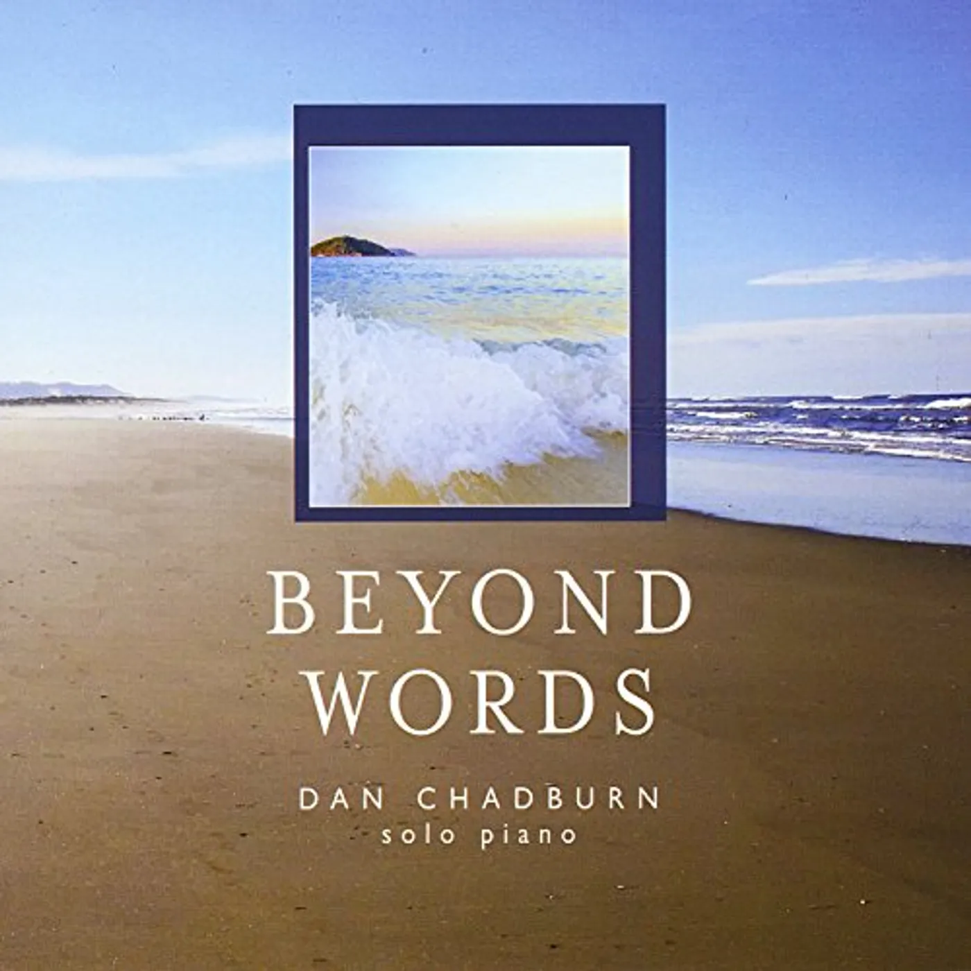 Dan Chadburn BEYOND WORDS CD