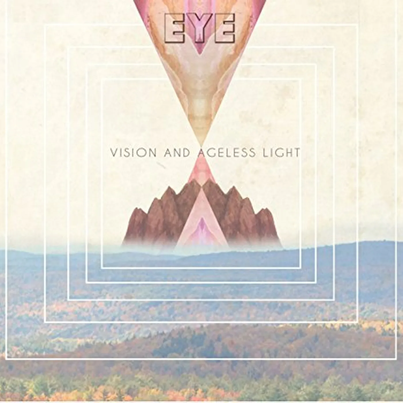 Eye Vision And Ageless Light Vinyl Record