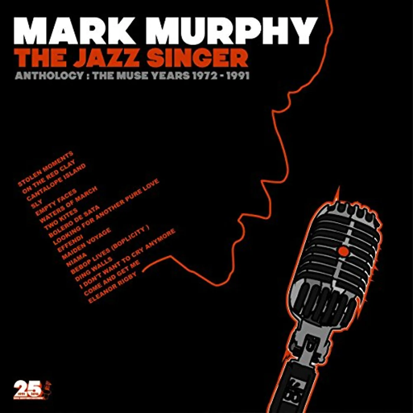 Mark Murphy JAZZ SINGER ANTHOLOGY: MUSE YEARS 1973-1991 CD