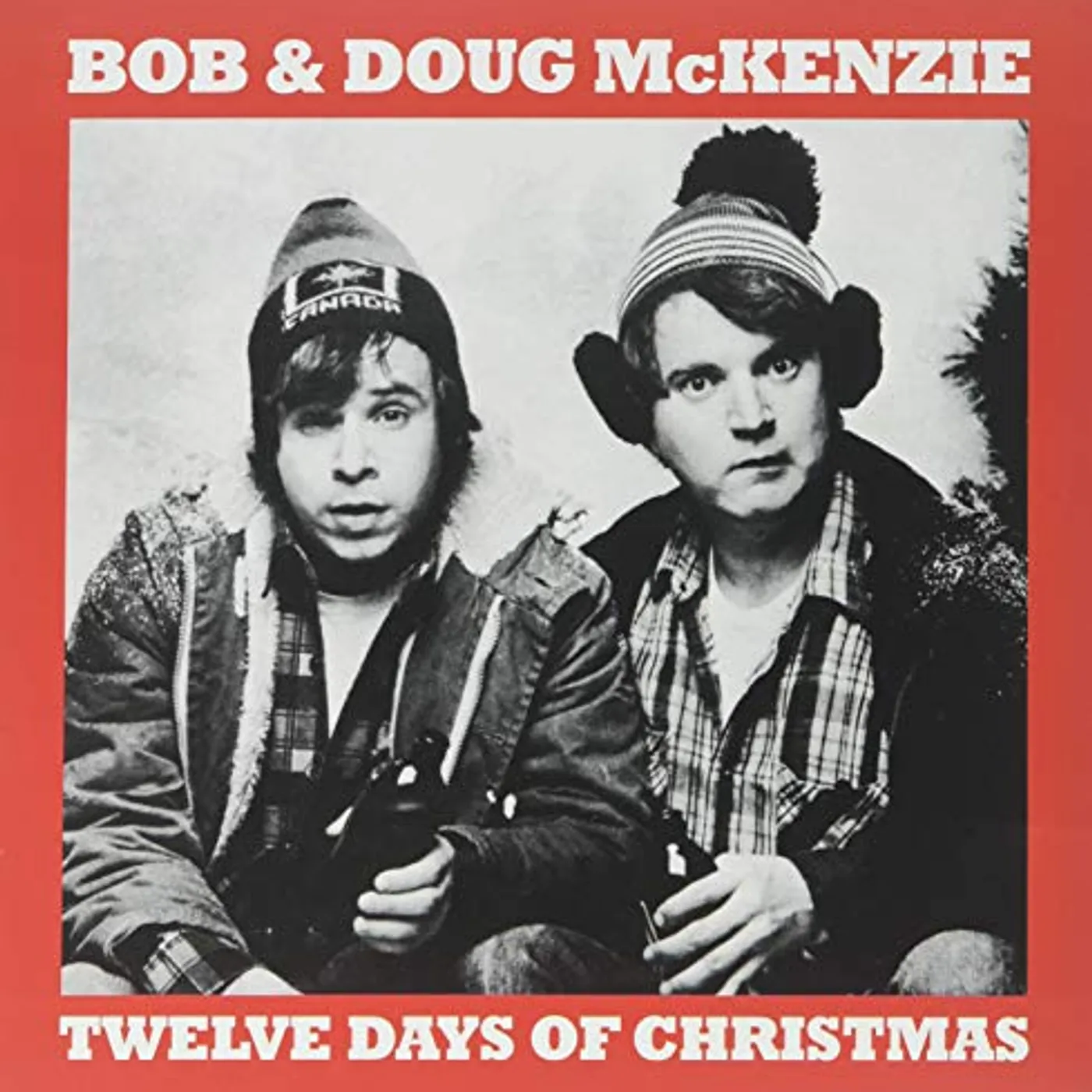 Bob & Doug McKenzie 12 DAYS OF CHRISTMAS / TAKE OFF Vinyl Record