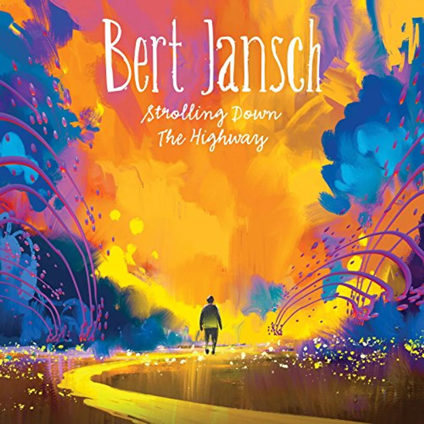 Bert Jansch STROLLING DOWN THE HIGHWAY CD