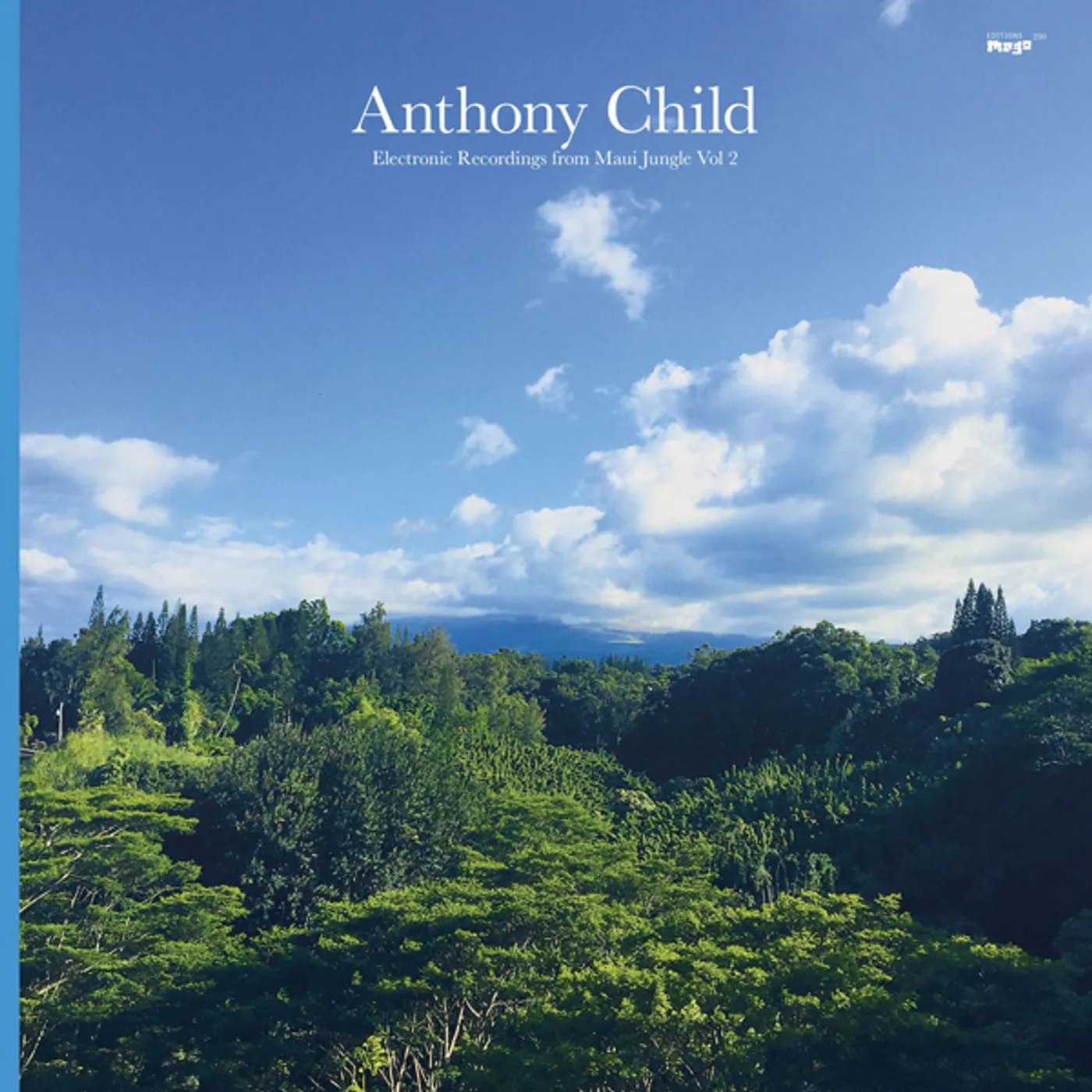 Anthony Child ELECTRONIC RECORDINGS FROM MAUI JUNGLE 2 CD
