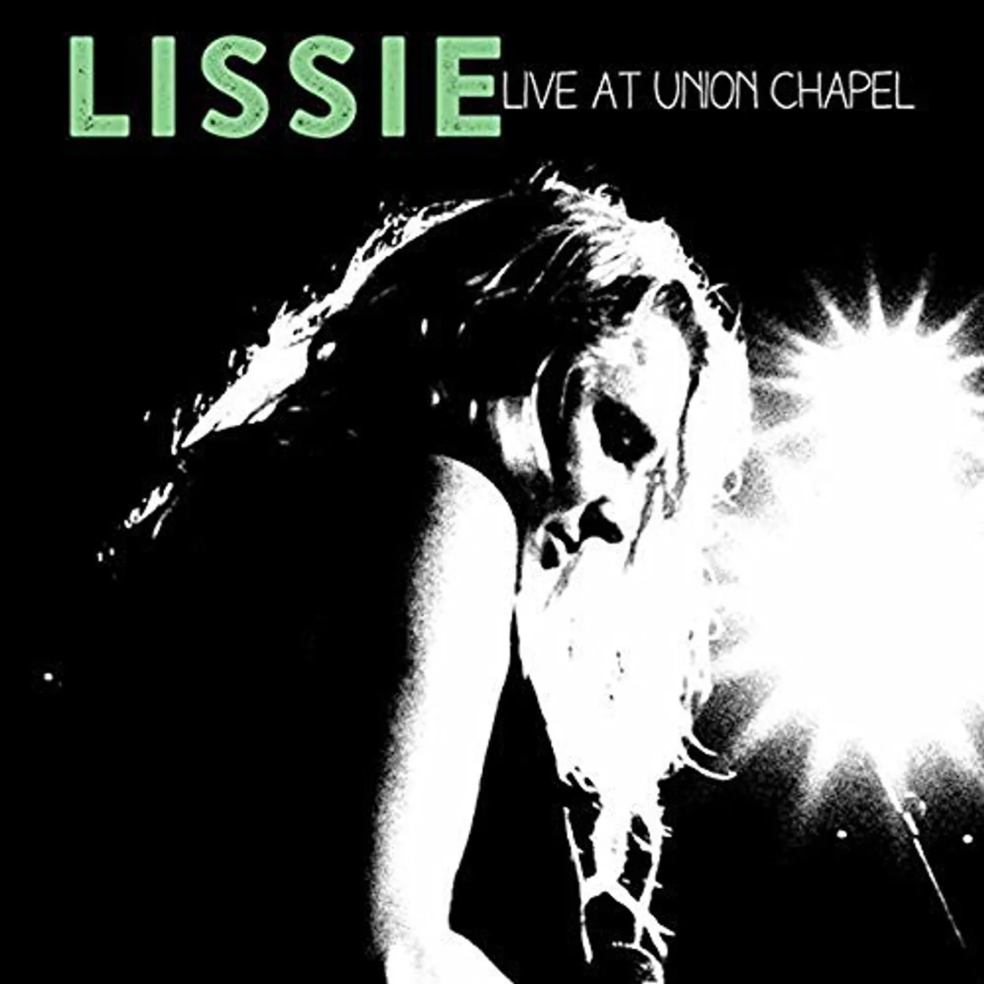 Lissie LIVE AT UNION CHAPEL CD