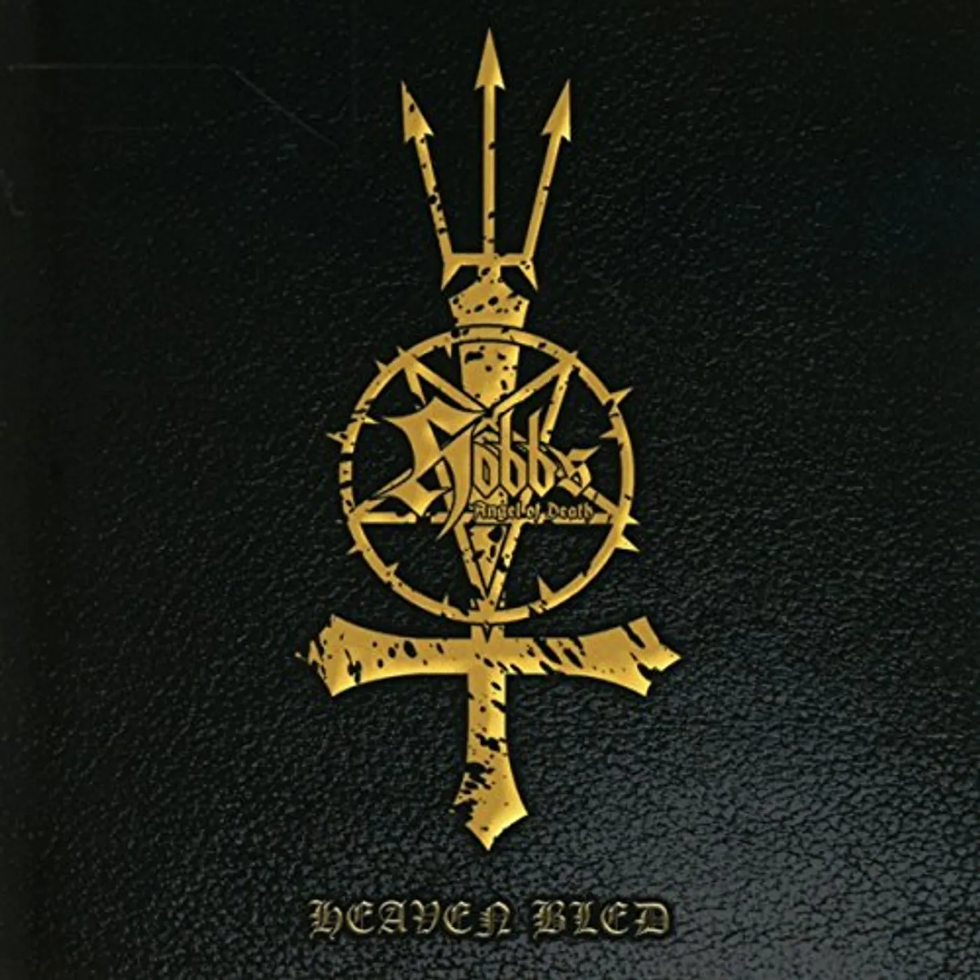 HOBB'S ANGEL OF DEATH HEAVEN BLED CD