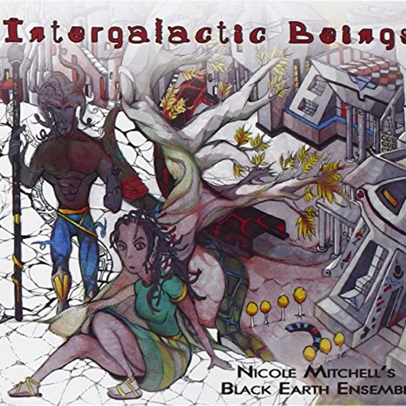 Nicole Mitchell's Black Earth Ensemble INTERGALACTIC BEINGS CD