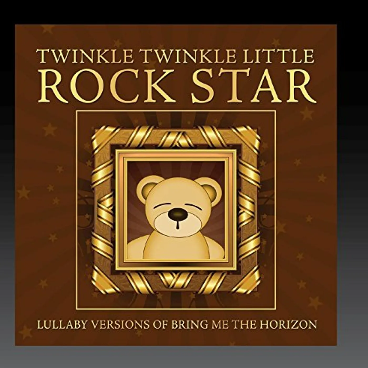 Twinkle Twinkle Little Rock Star LULLABY VERSIONS OF BRING ME THE HORIZON (MOD) CD