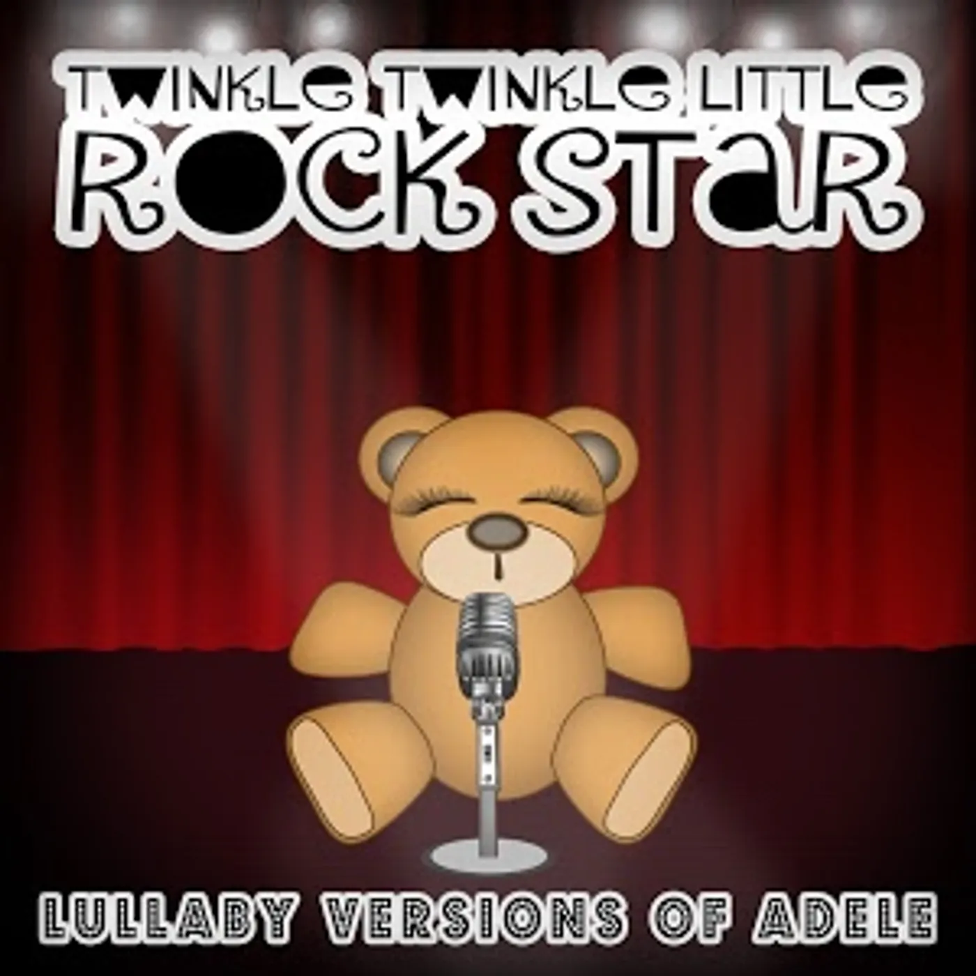 Twinkle Twinkle Little Rock Star LULLABY VERSIONS OF ADELE 25 (MOD) CD