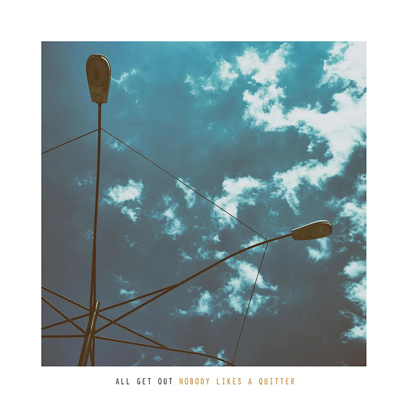 All Get Out NOBODY LIKES A QUITTER CD