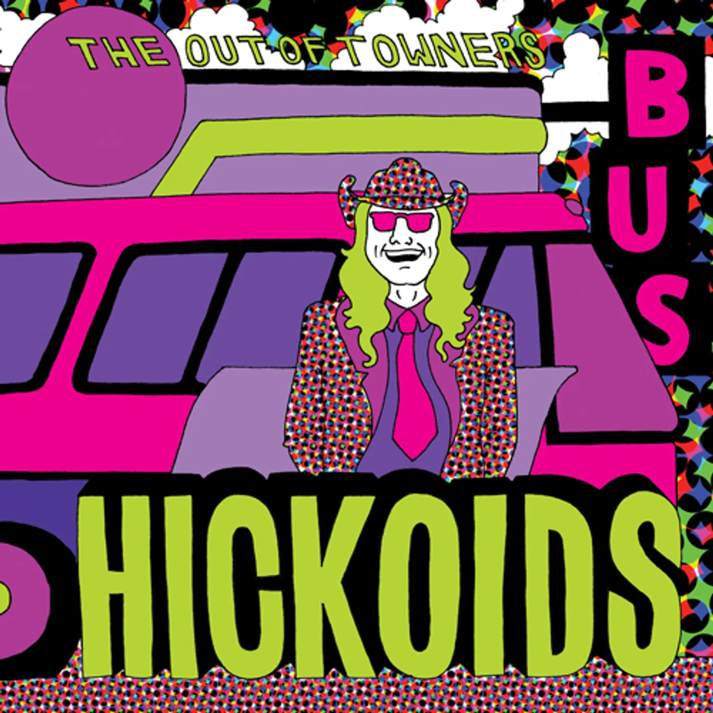 Hickoids OUT OF TOWNERS Vinyl Record