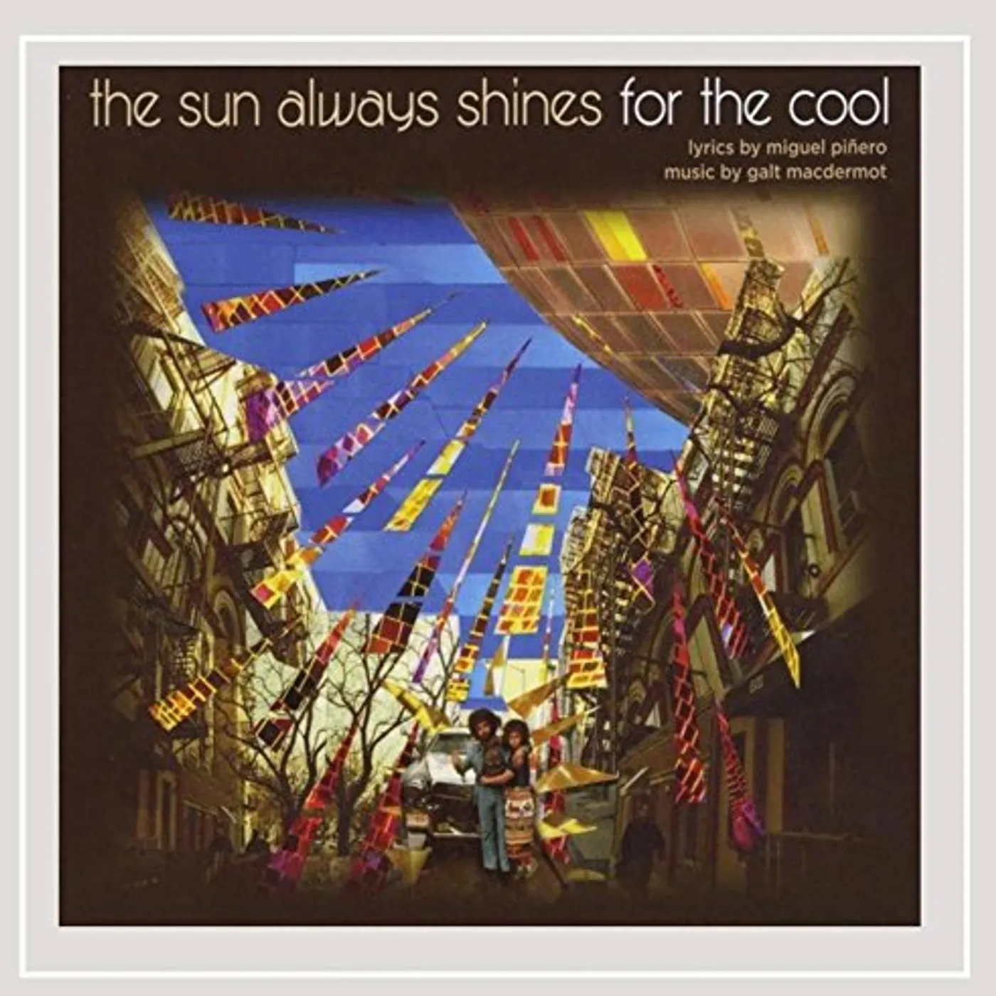Galt MacDermot SUN ALWAYS SHINES FOR THE COOL CD