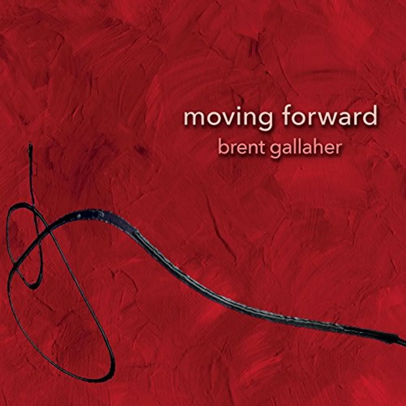 Brent Gallaher MOVING FORWARD CD