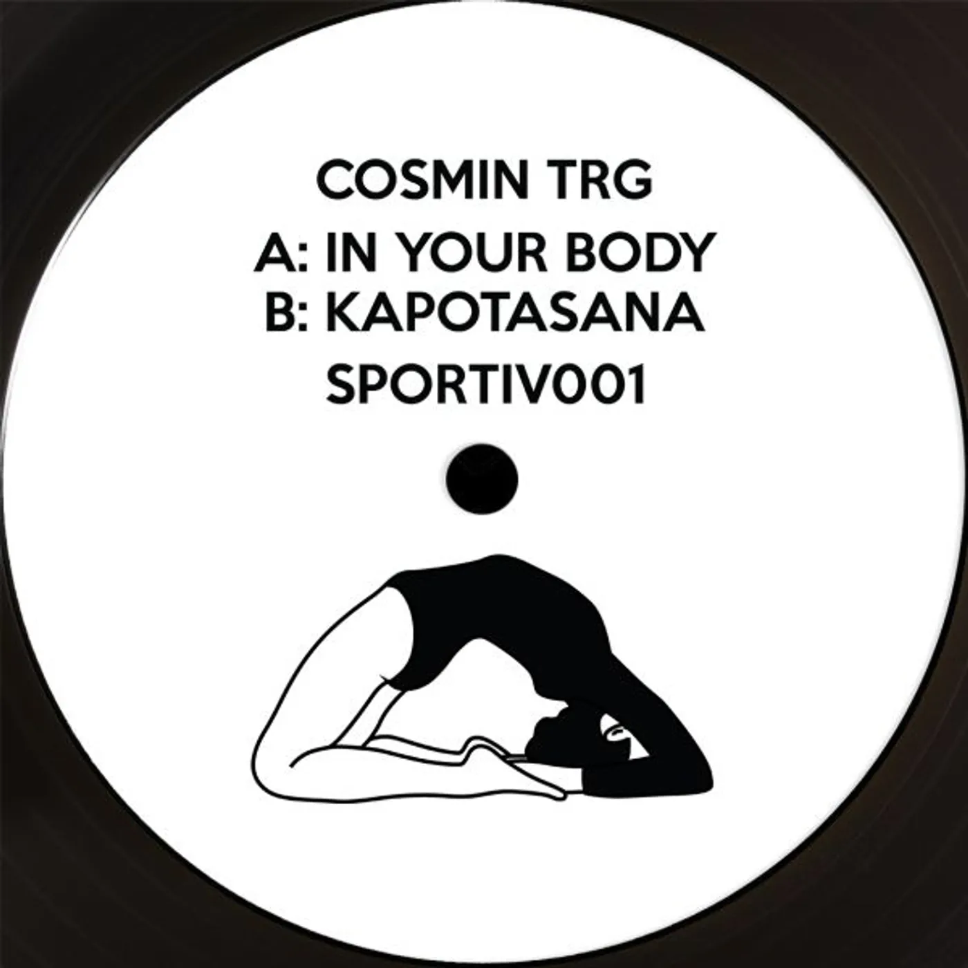 Cosmin TRG In Your Body / Kapotasana Vinyl Record