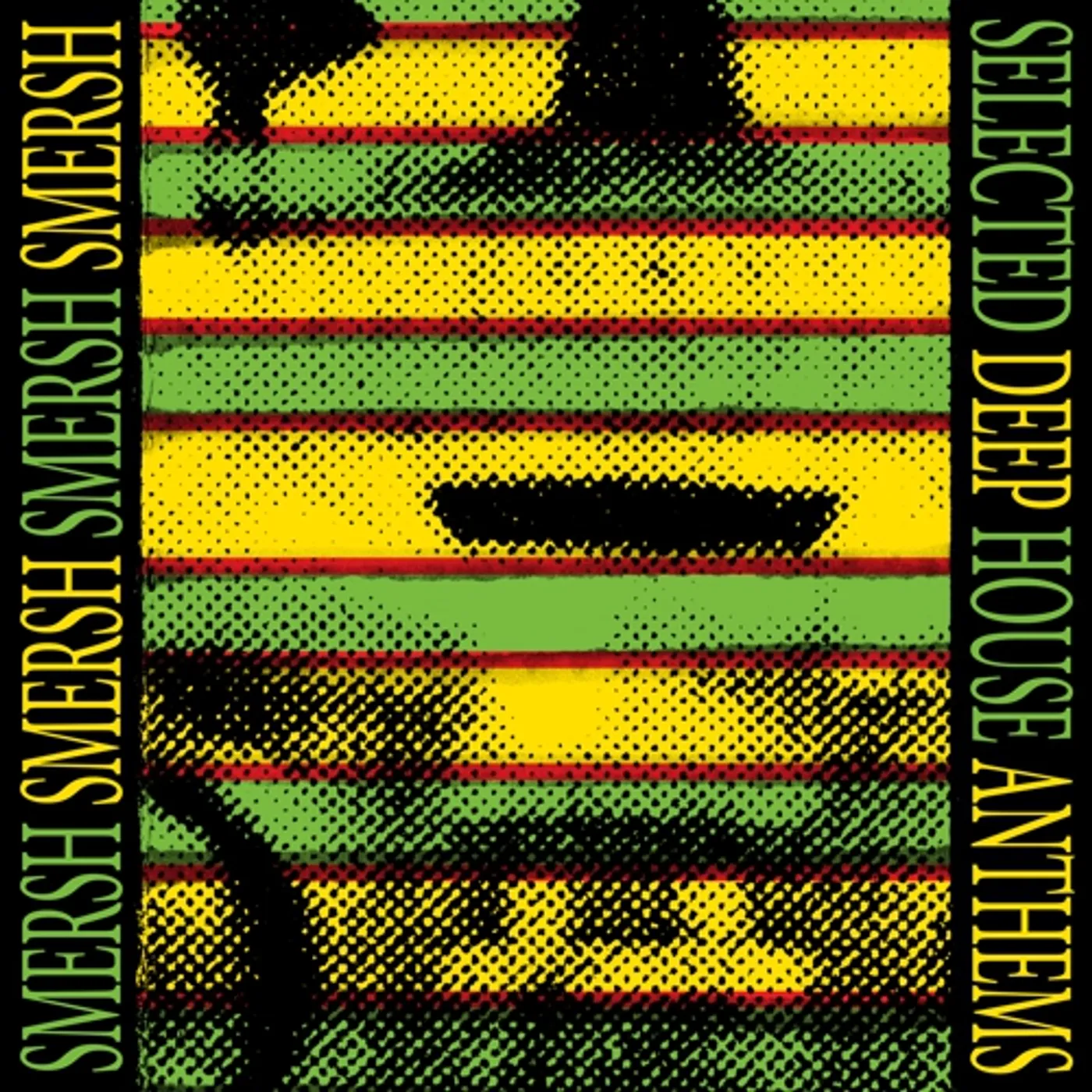 SMERSH Selected Deep House Anthems Vinyl Record