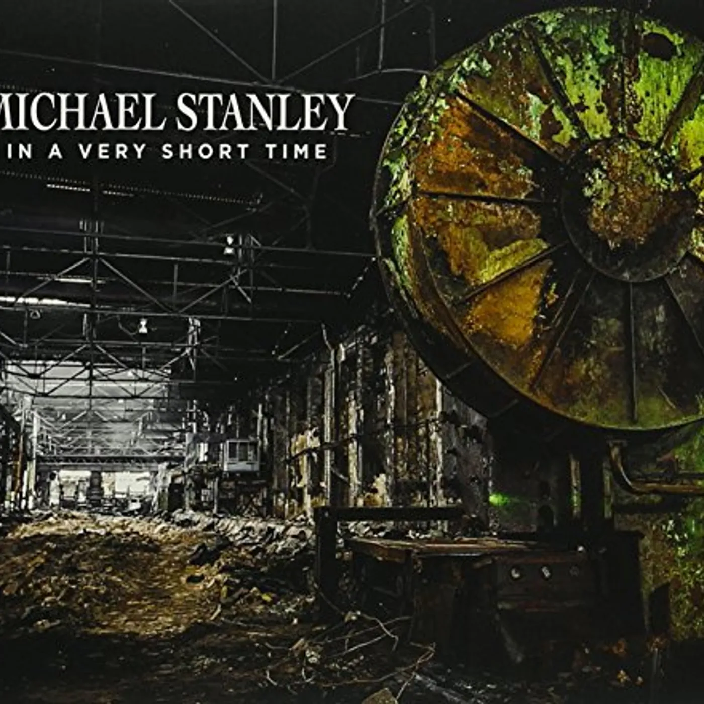 Michael Stanley IN A VERY SHORT TIME CD