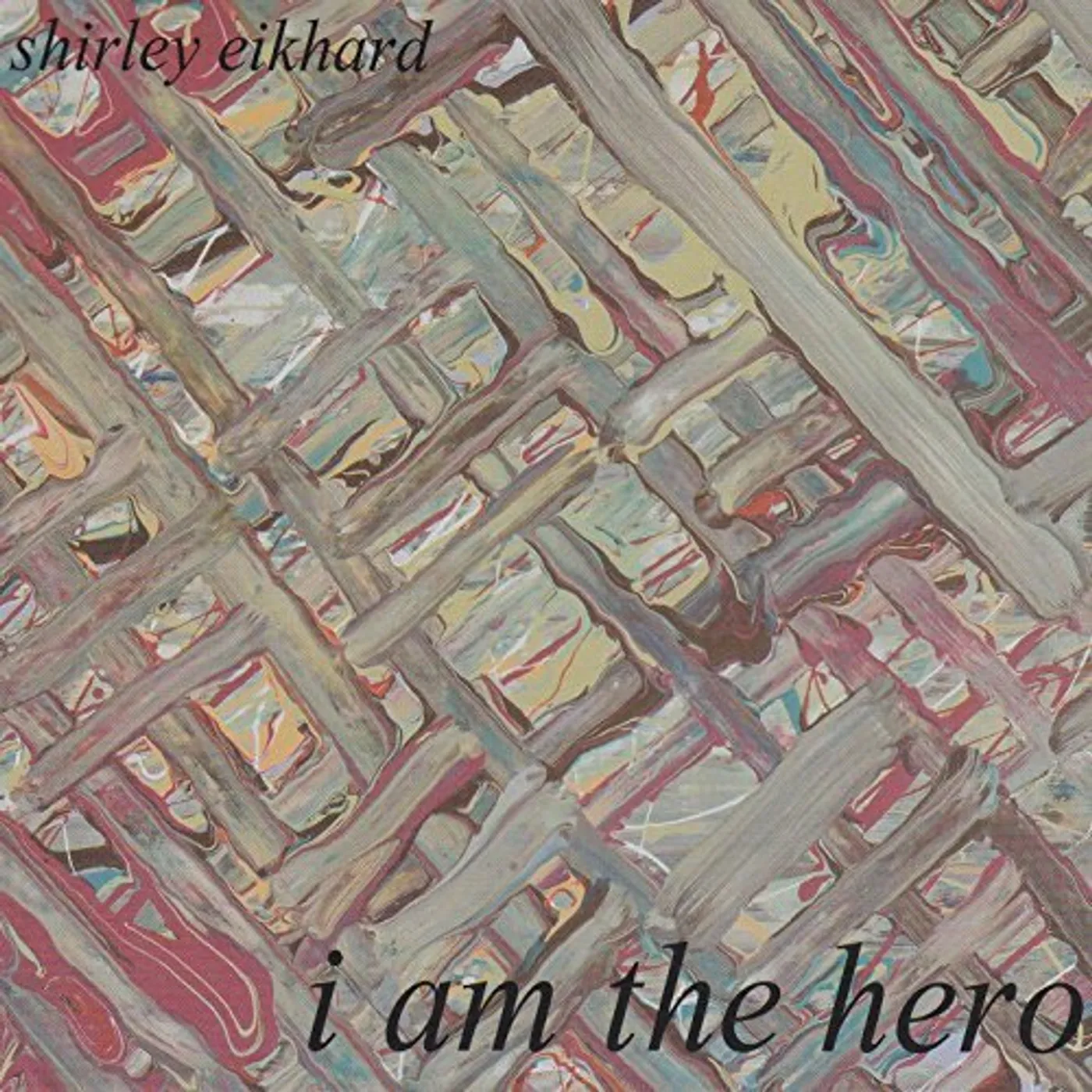 Shirley Eikhard I AM THE HERO CD
