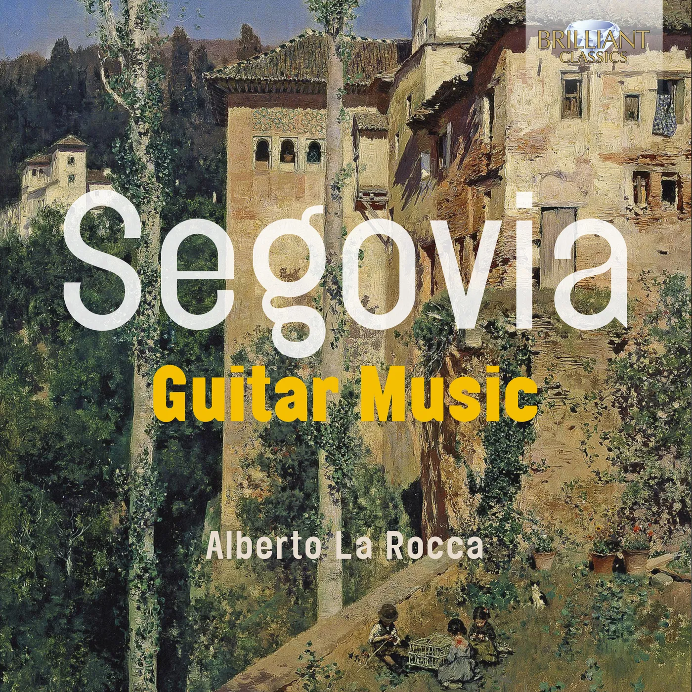 La Rocca SEGOVIA: GUITAR MUSIC CD