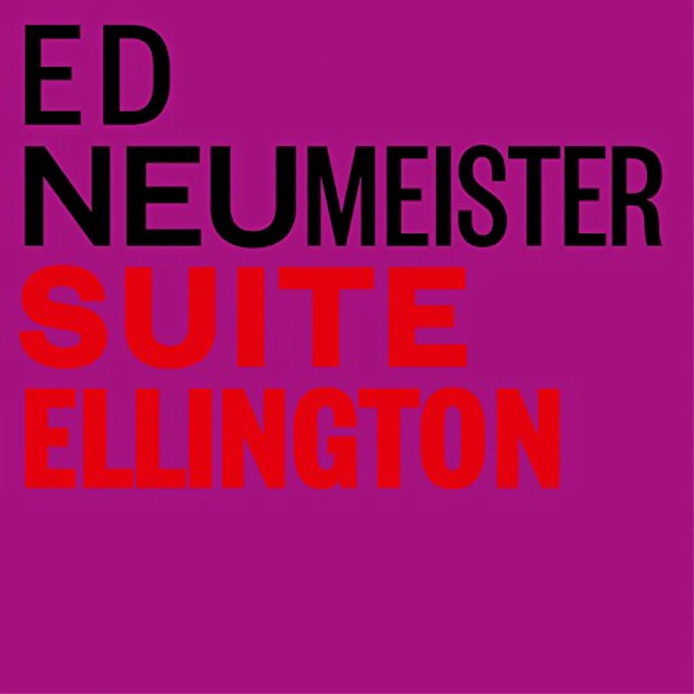Ed Neumeister SUITE ELLINGTON CD