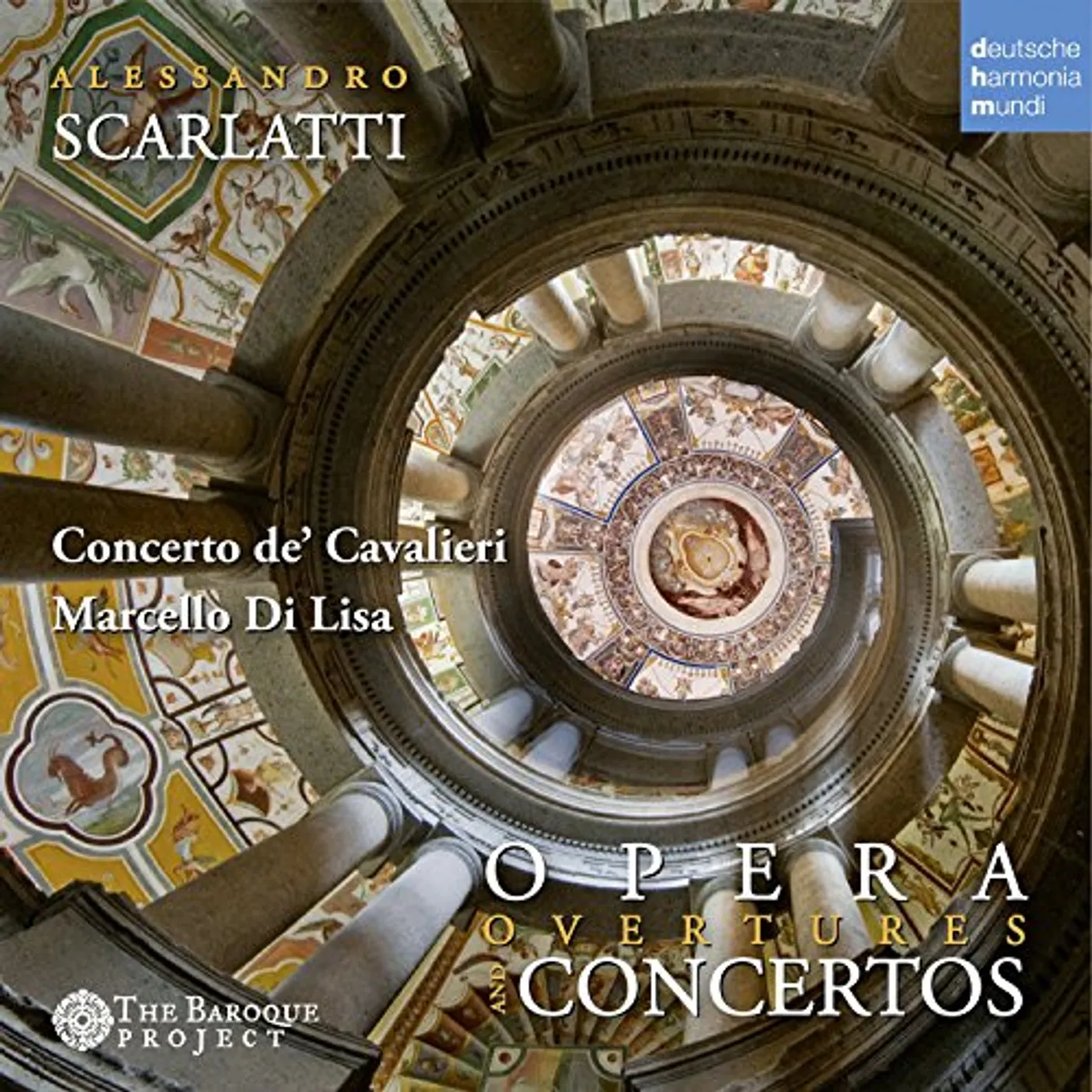 Alessandro Scarlatti OPERA OVERTURES & CONCERTOS IN SEVEN PARTS CD