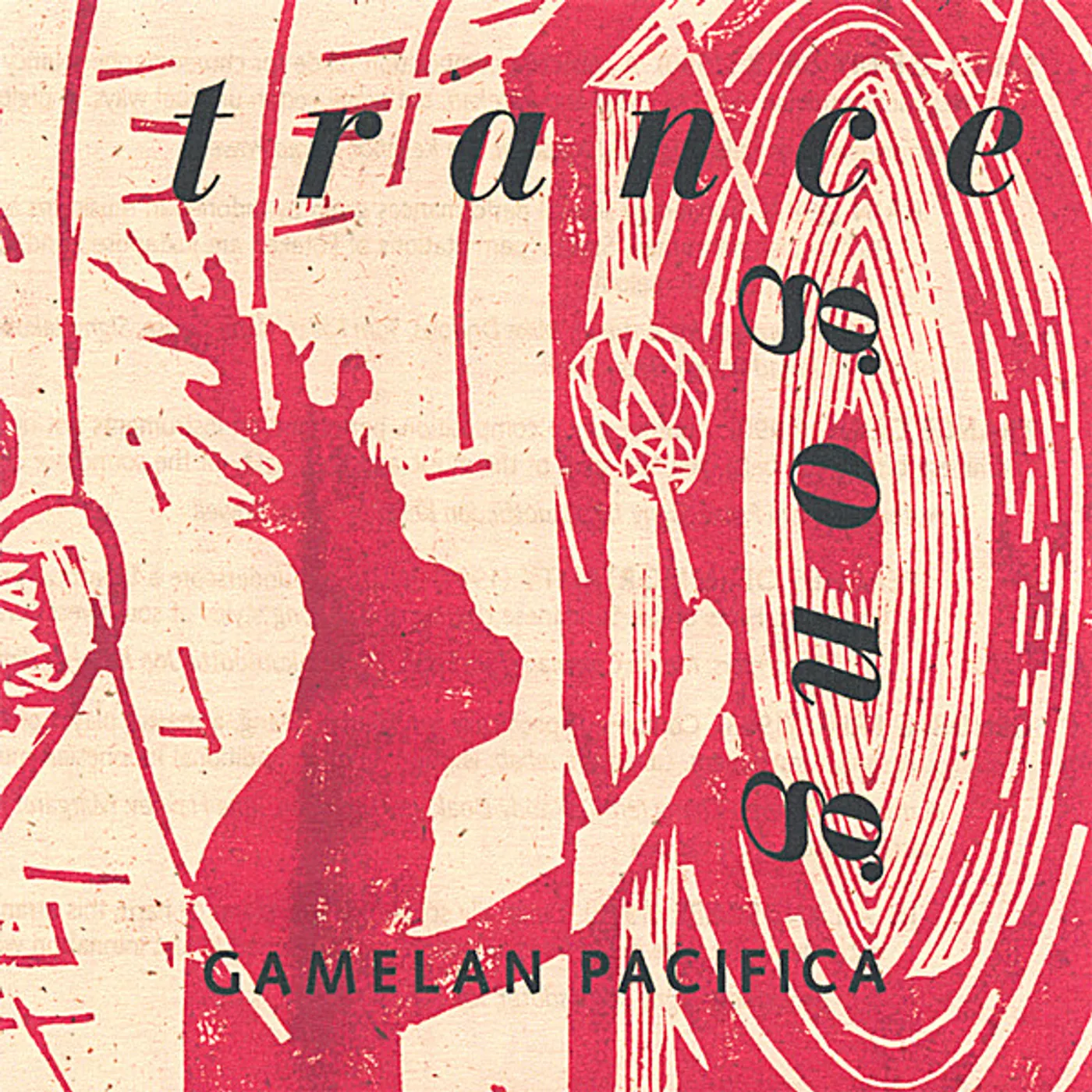 Gamelan Pacifica TRANCE GONG CD