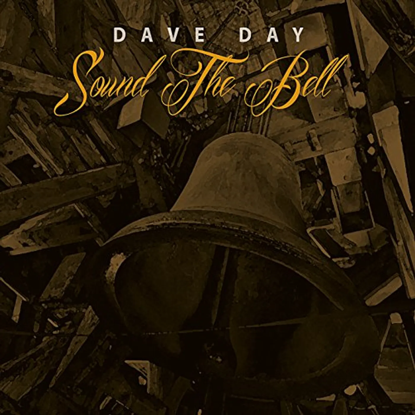 Dave Day SOUND THE BELL CD