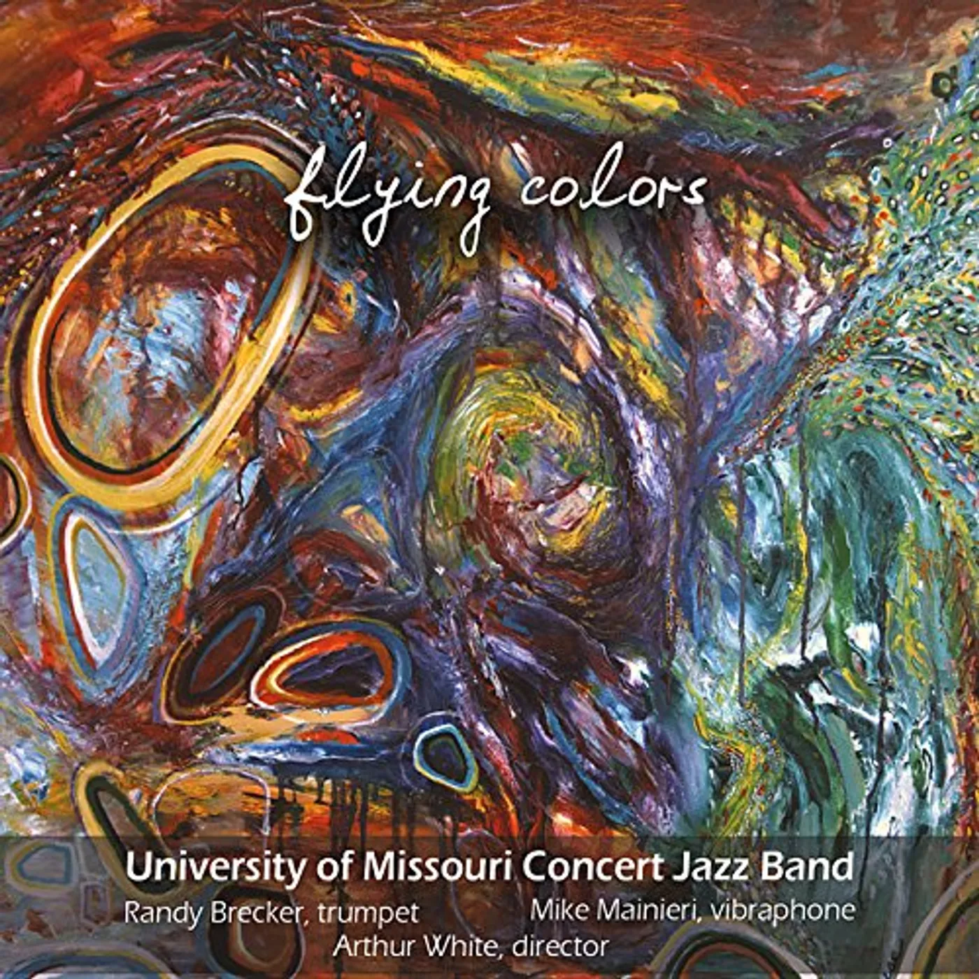 University of Missouri Concert Jazz Band FLYING COLORS CD