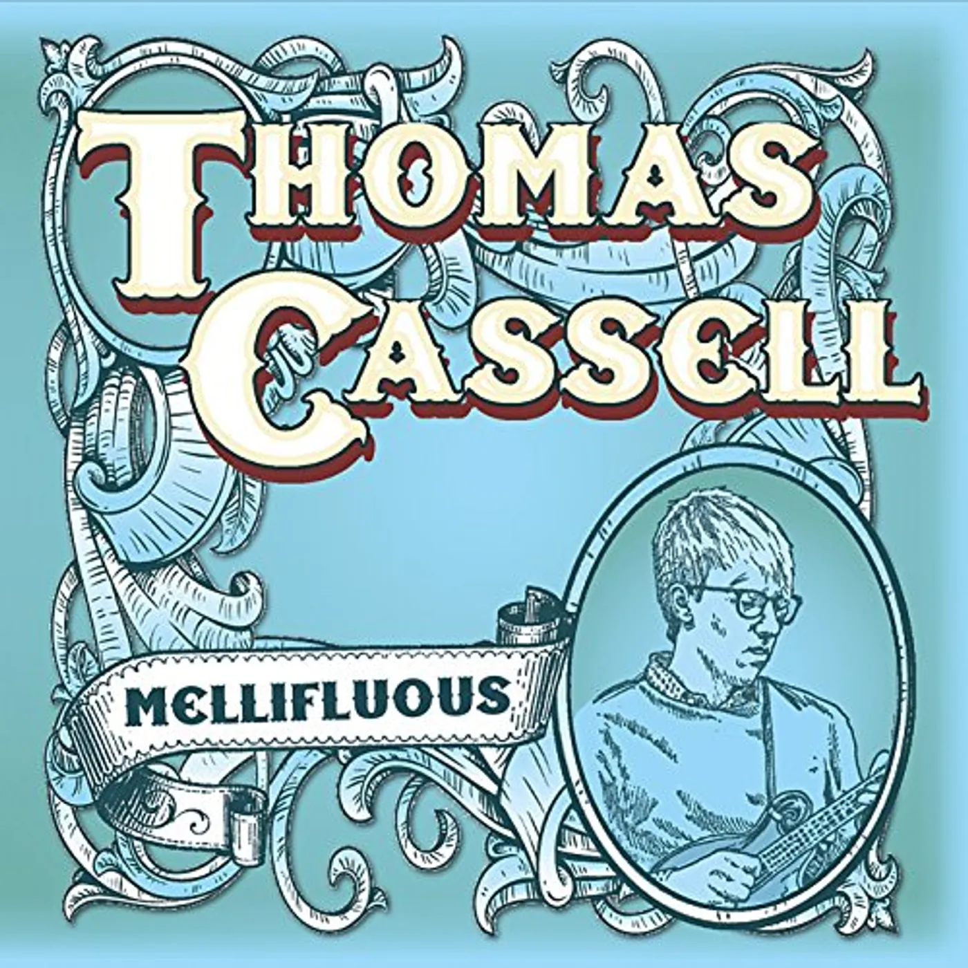 Thomas Cassell MELLIFLUOUS CD