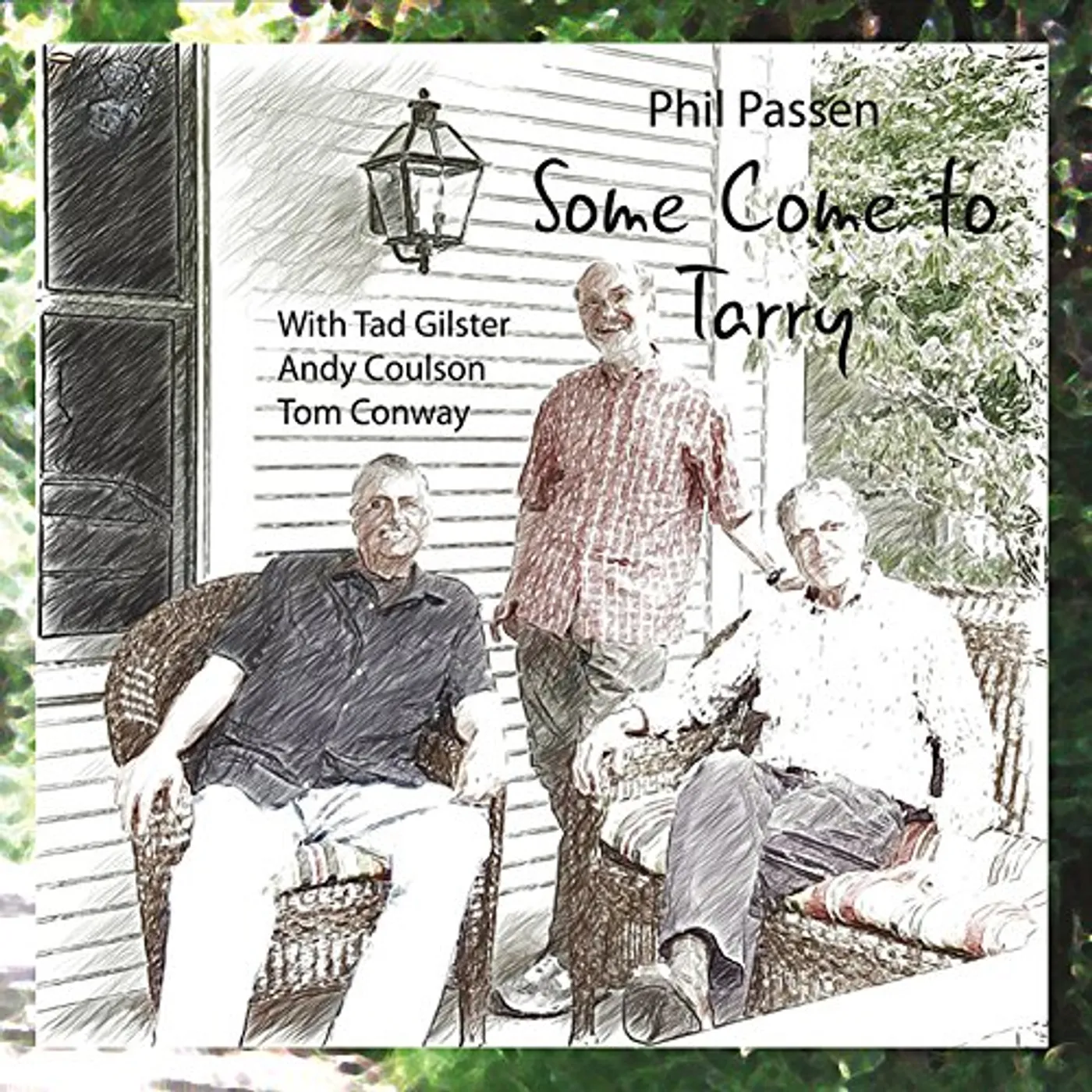 Phil Passen SOME COME TO TARRY CD