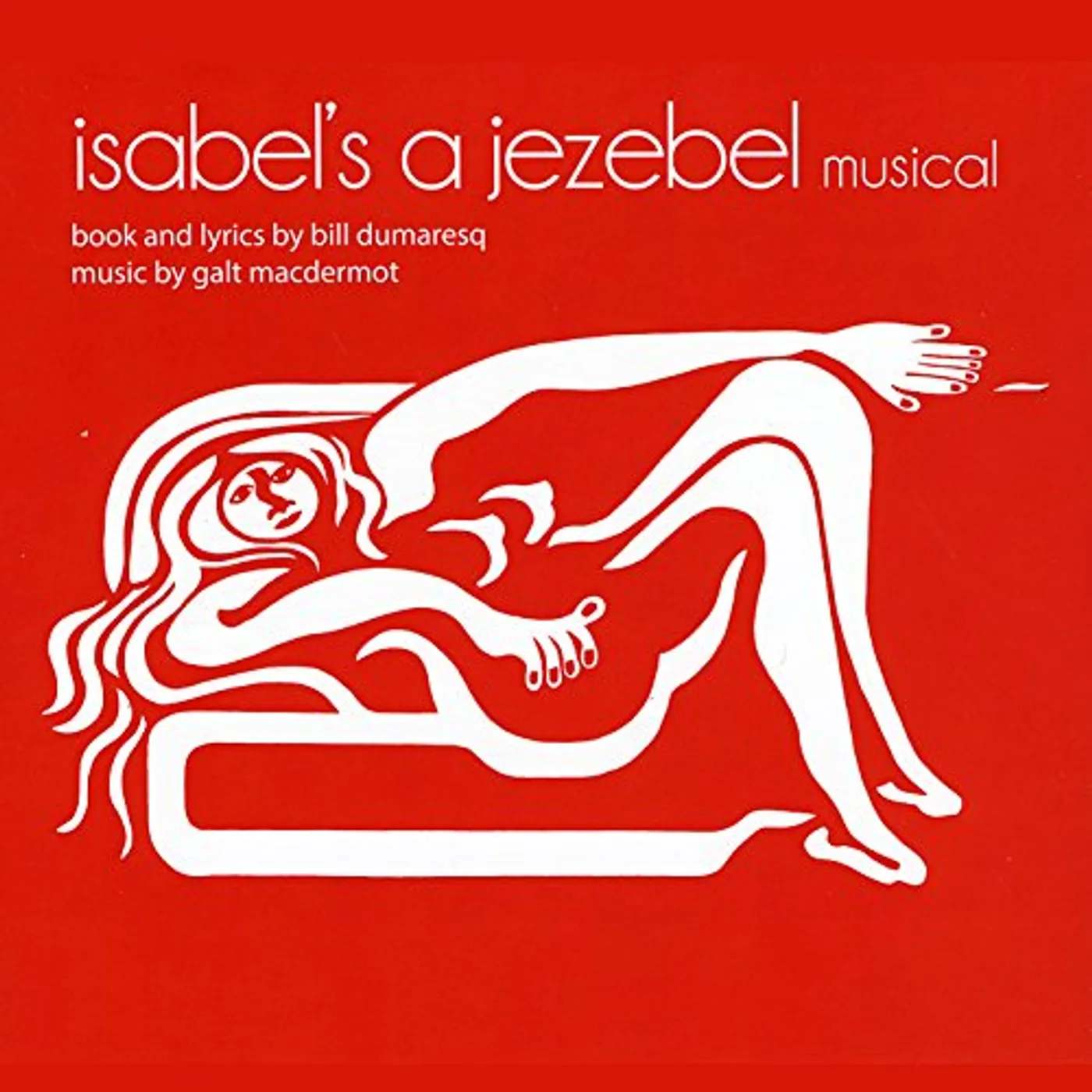 Galt MacDermot ISABEL'S A JEZEBEL MUSICAL CD