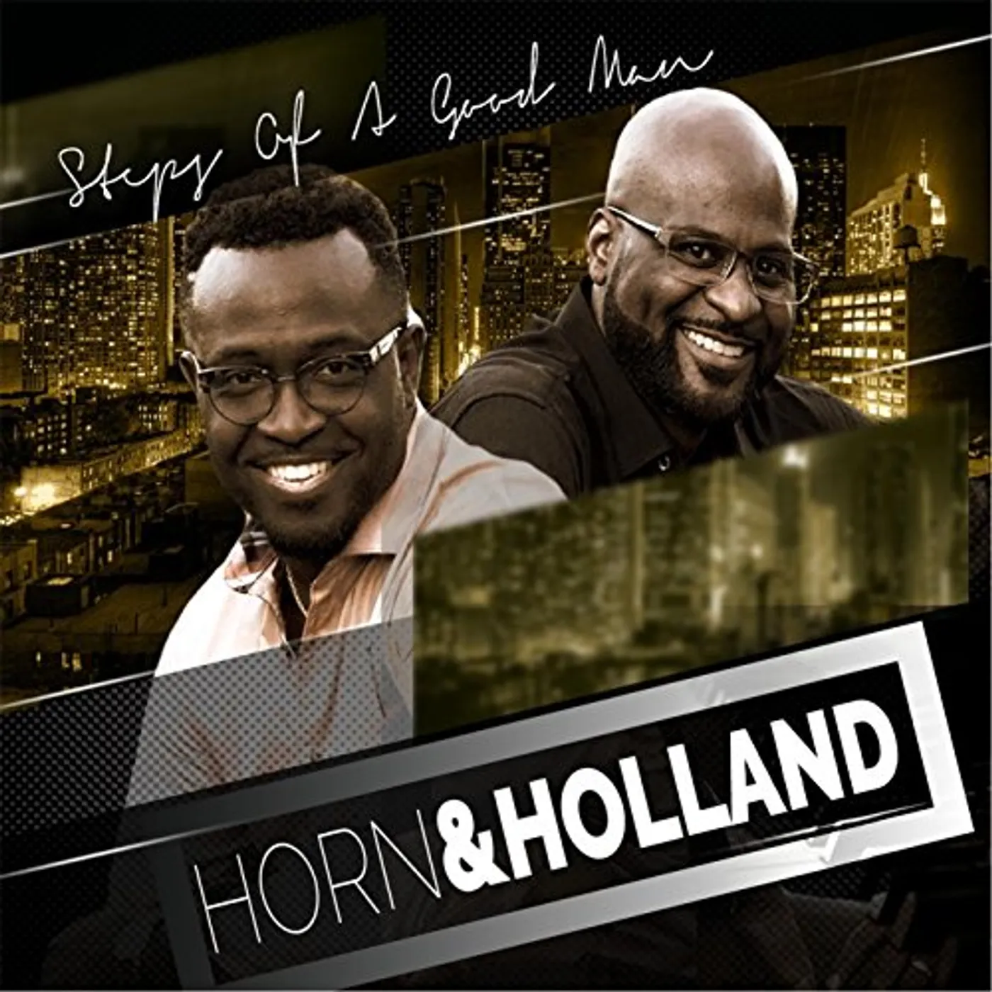 Horn & Holland STEPS OF A GOOD MAN CD