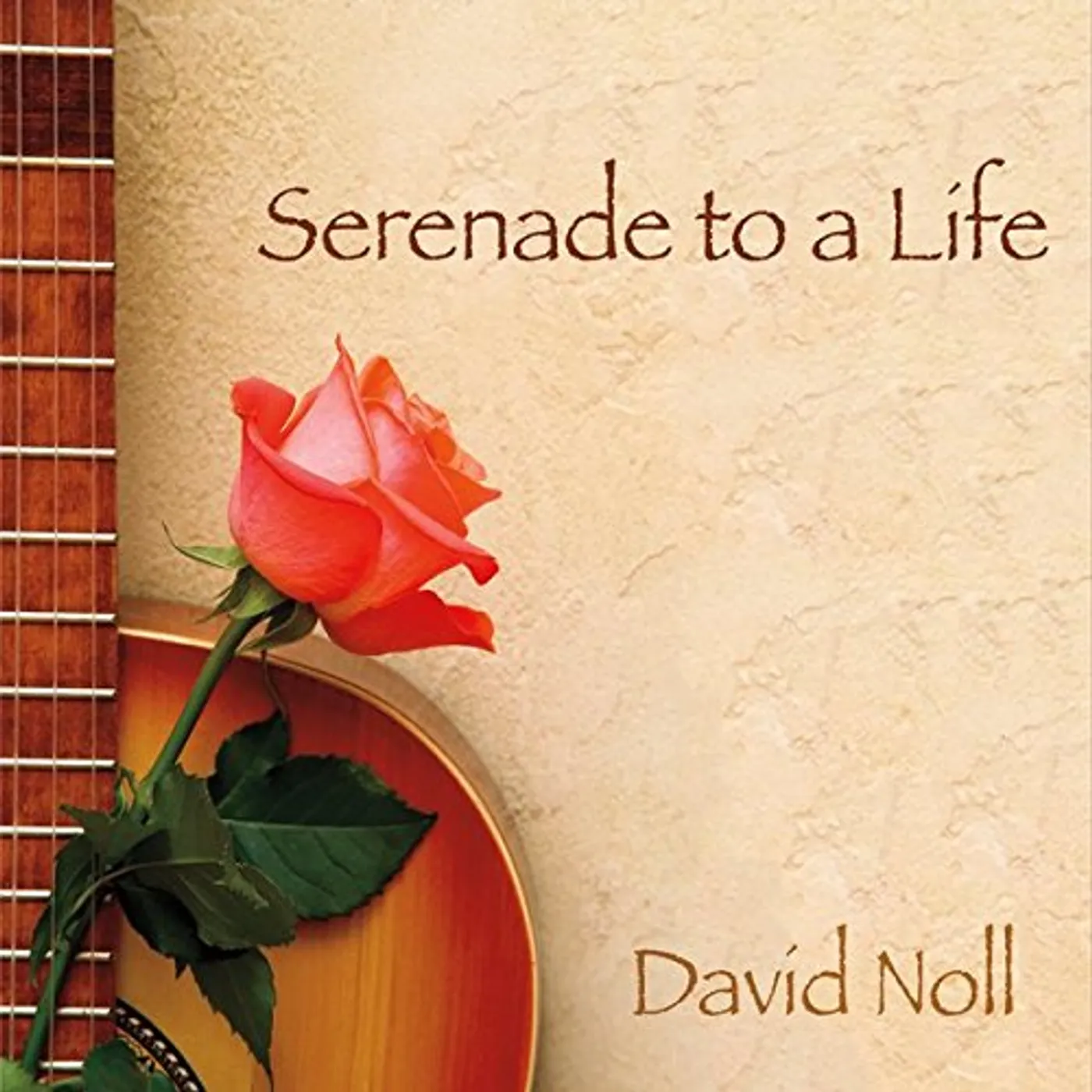 David Noll SERENADE TO A LIFE CD