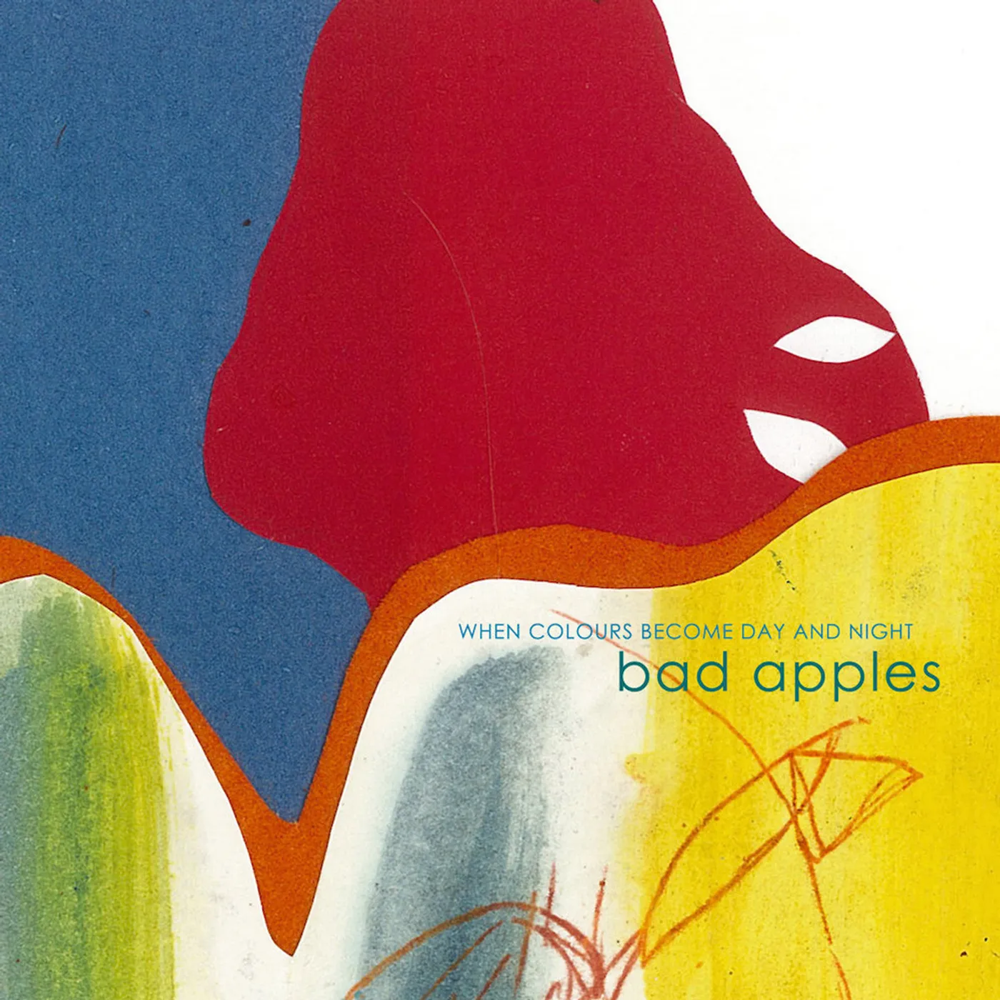 Bad Apples WHEN COLOURS BECOME DAY & NIGHT CD
