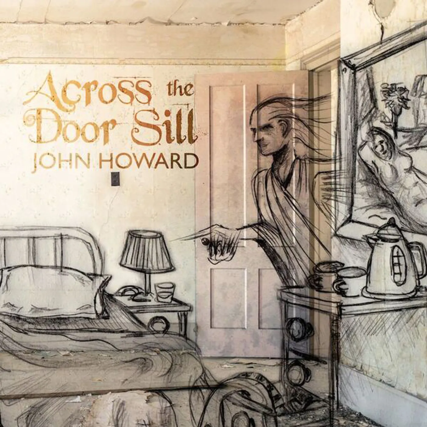John Howard Across The Door Sill Vinyl Record