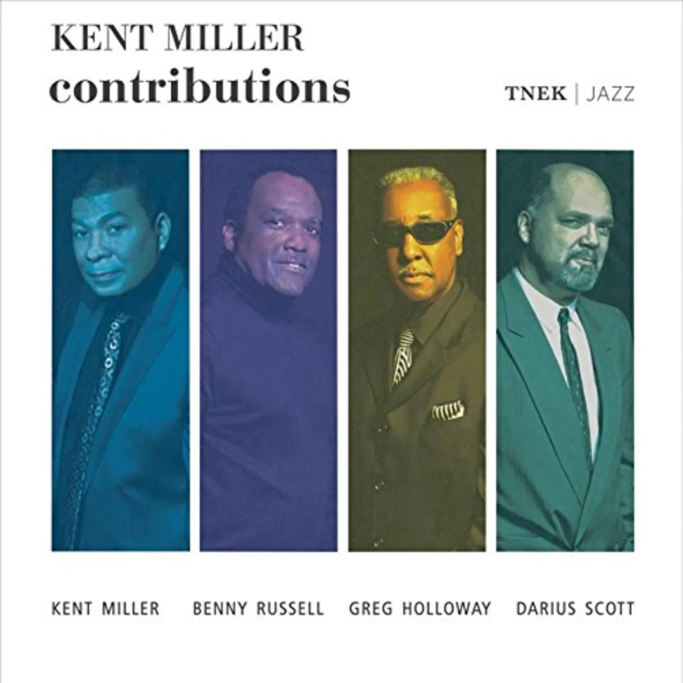 Kent Miller CONTRIBUTIONS CD