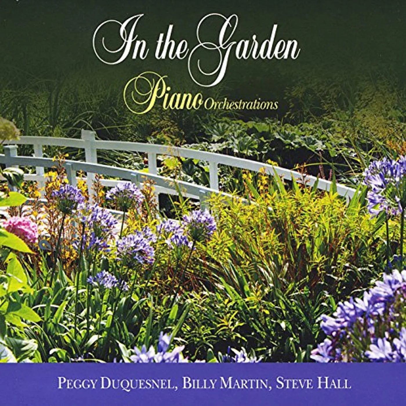 Peggy Duquesnel IN THE GARDEN (PIANO ORCHESTRATIONS) CD