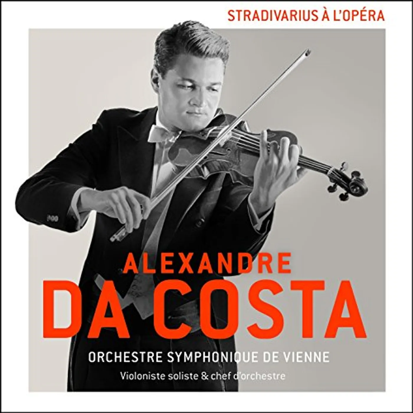 Alexandre Da Costa STRADIVARIUS A L'OPERA CD