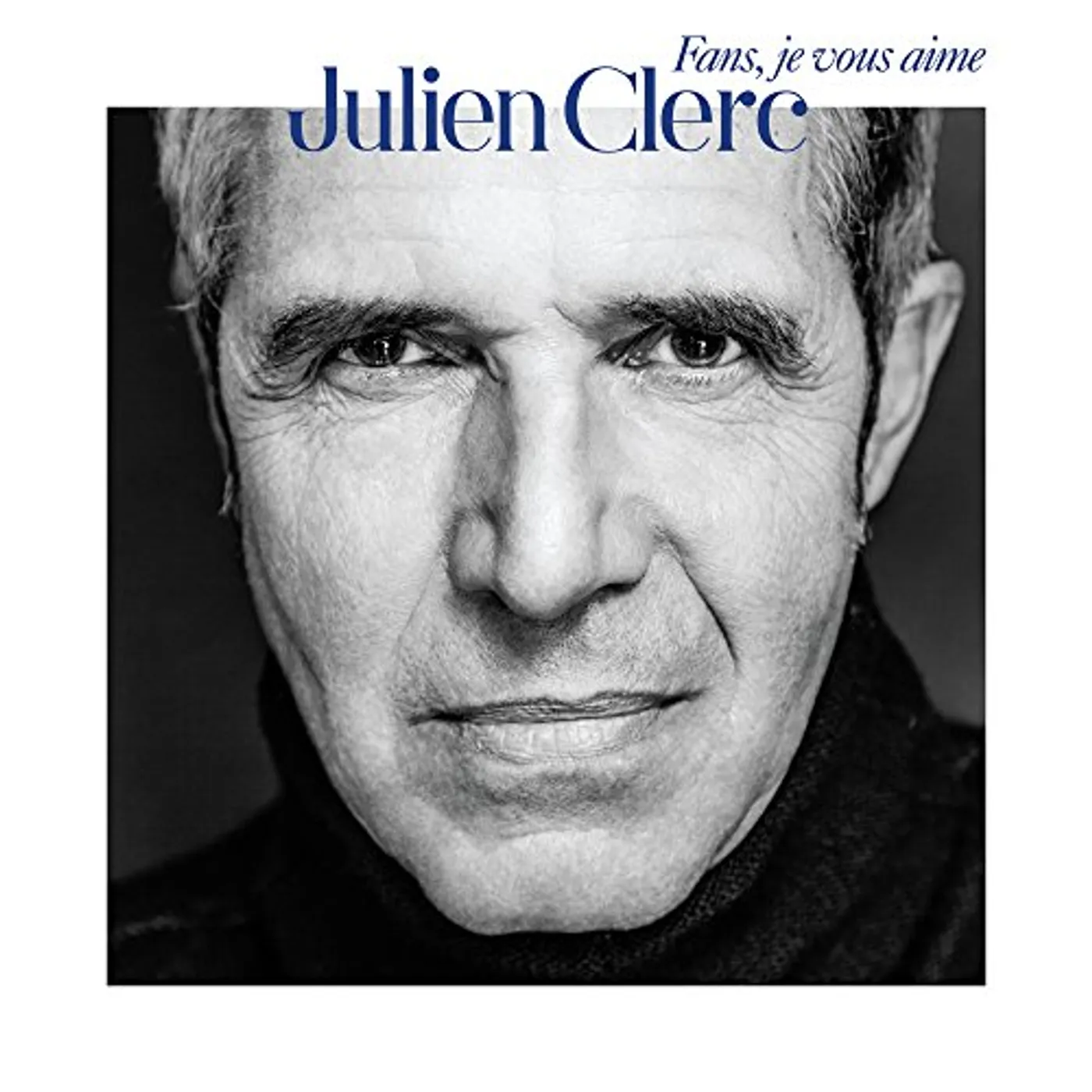 Julien Clerc FANS JE VOUS AIME CD