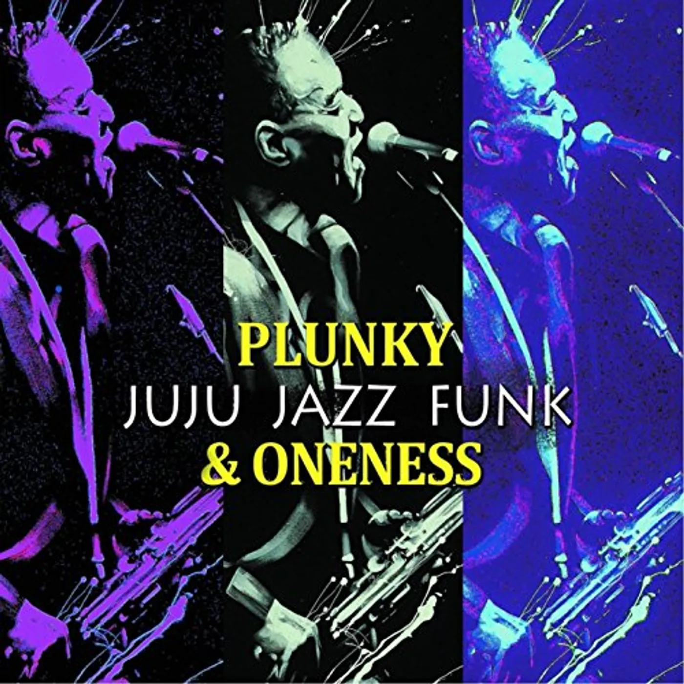 Plunky & Oneness JUJU JAZZ FUNK CD