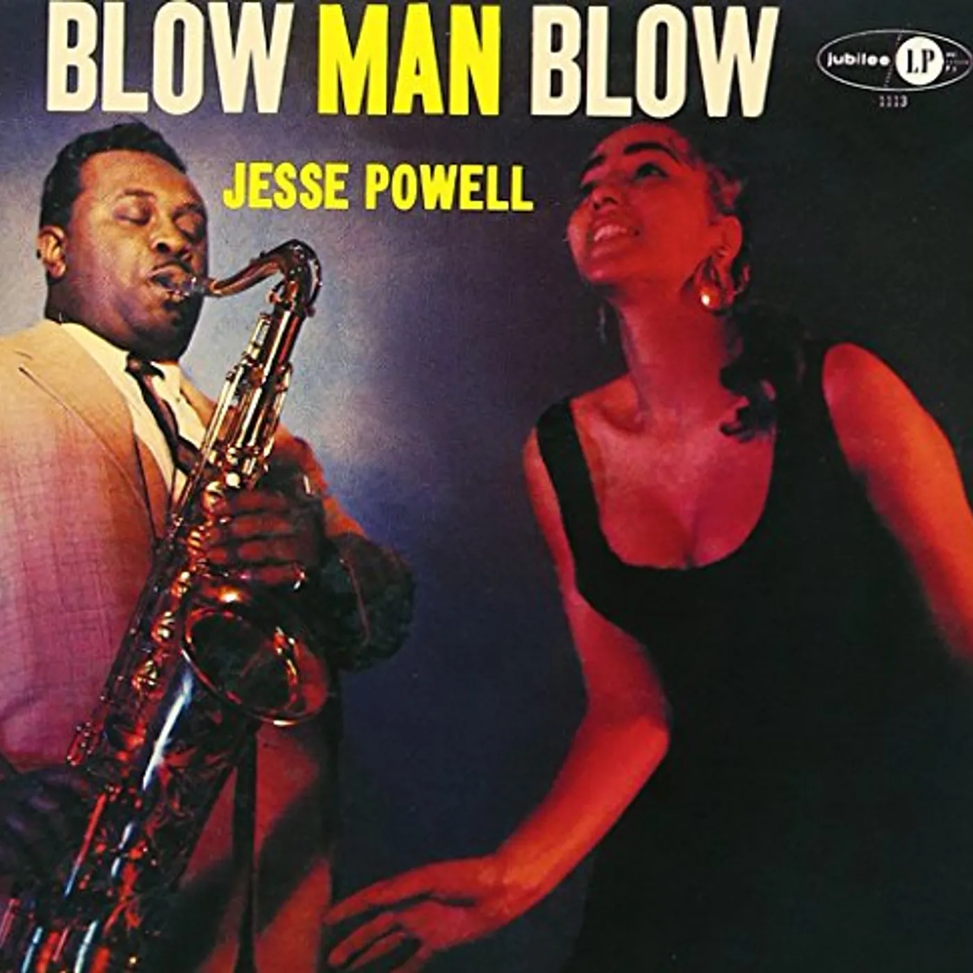 Jesse Powell BLOW MAN BLOW CD