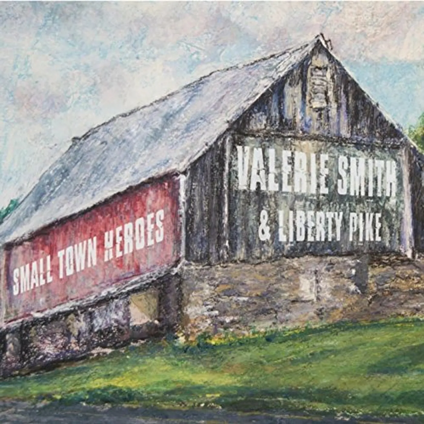 Valerie Smith SMALL TOWN HEROES CD