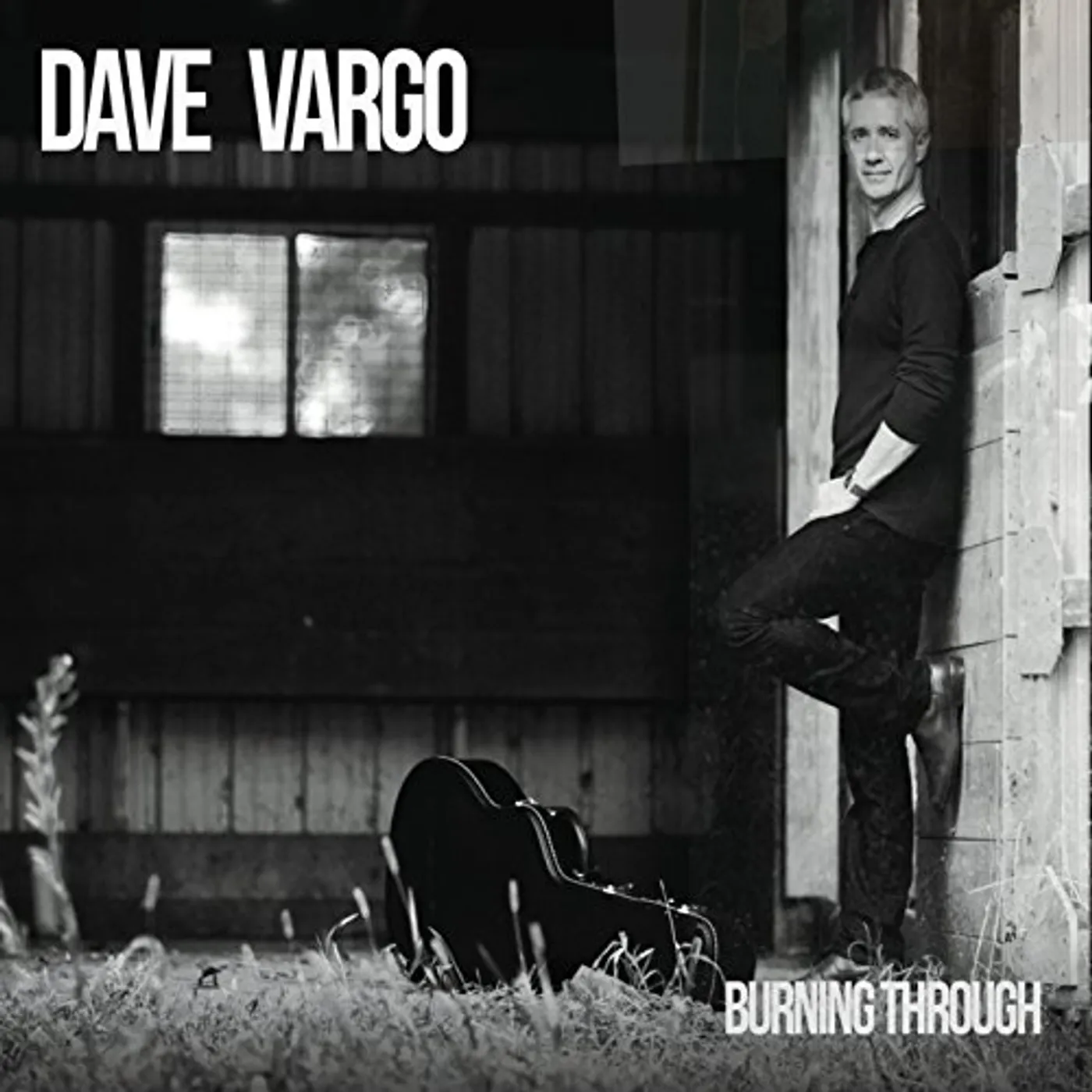 Dave Vargo BURNING THROUGH CD