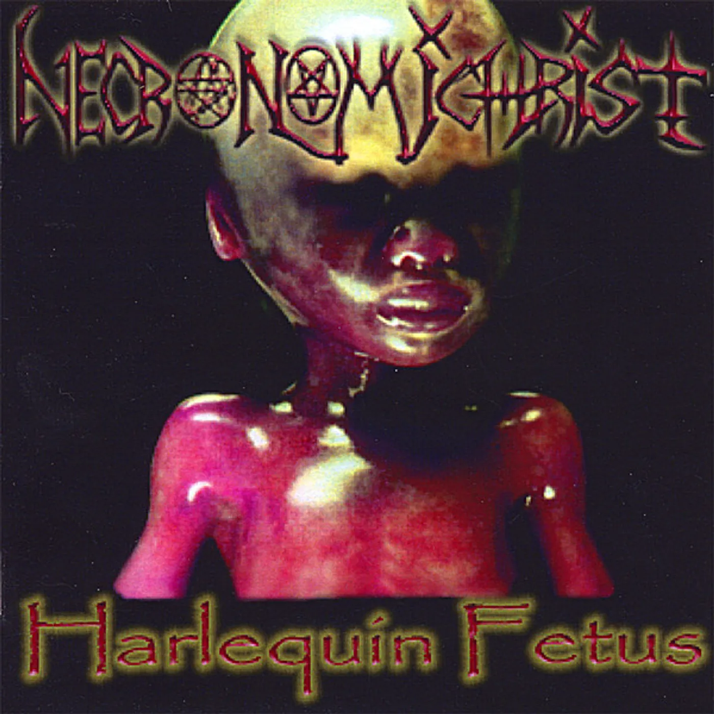 Necronomichrist HARLEQUIN FETUS CD