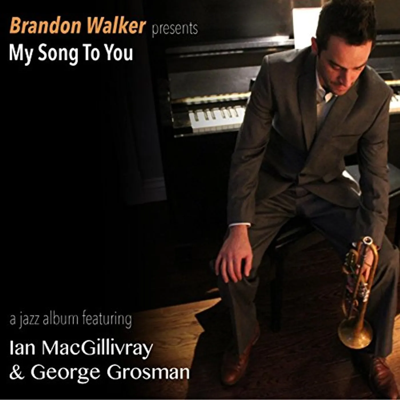 Brandon Walker MY SONG TO YOU: A JAZZ ALBUM CD