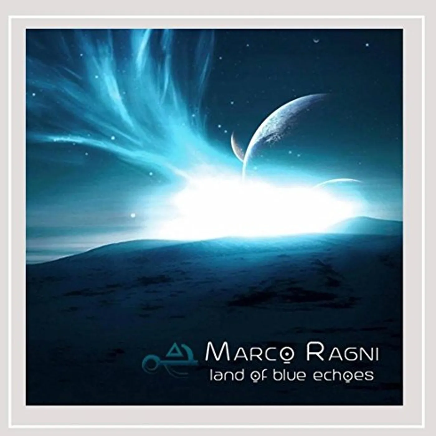 Marco Ragni LAND OF BLUE ECHOES CD