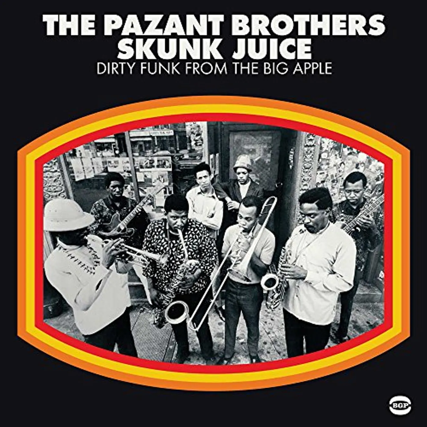 Pazant Bros SKUNK JUICE: DIRTY FUNK FROM THE BIG APPLE Vinyl Record
