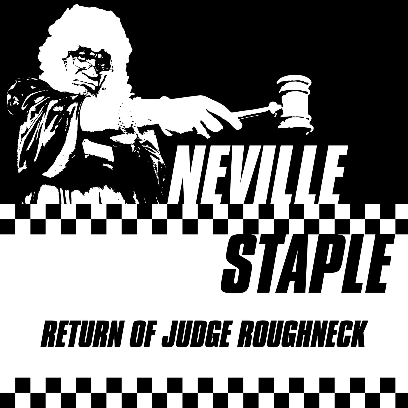 Neville Staple RETURN OF JUDGE ROUGHNECK CD