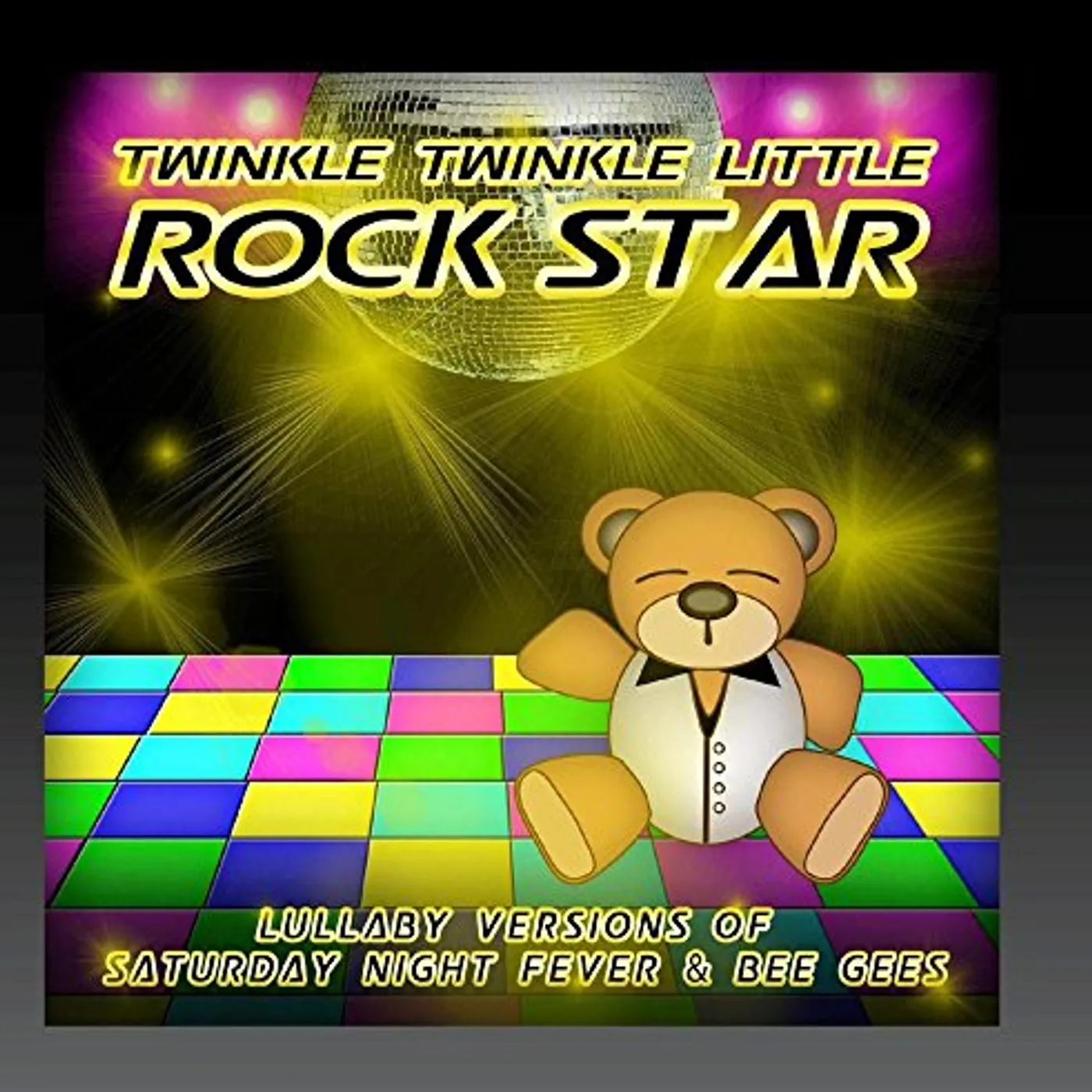 Twinkle Twinkle Little Rock Star LULLABY VERSIONS OF SATURDAY NIGHT FEVER & BEE GEE CD