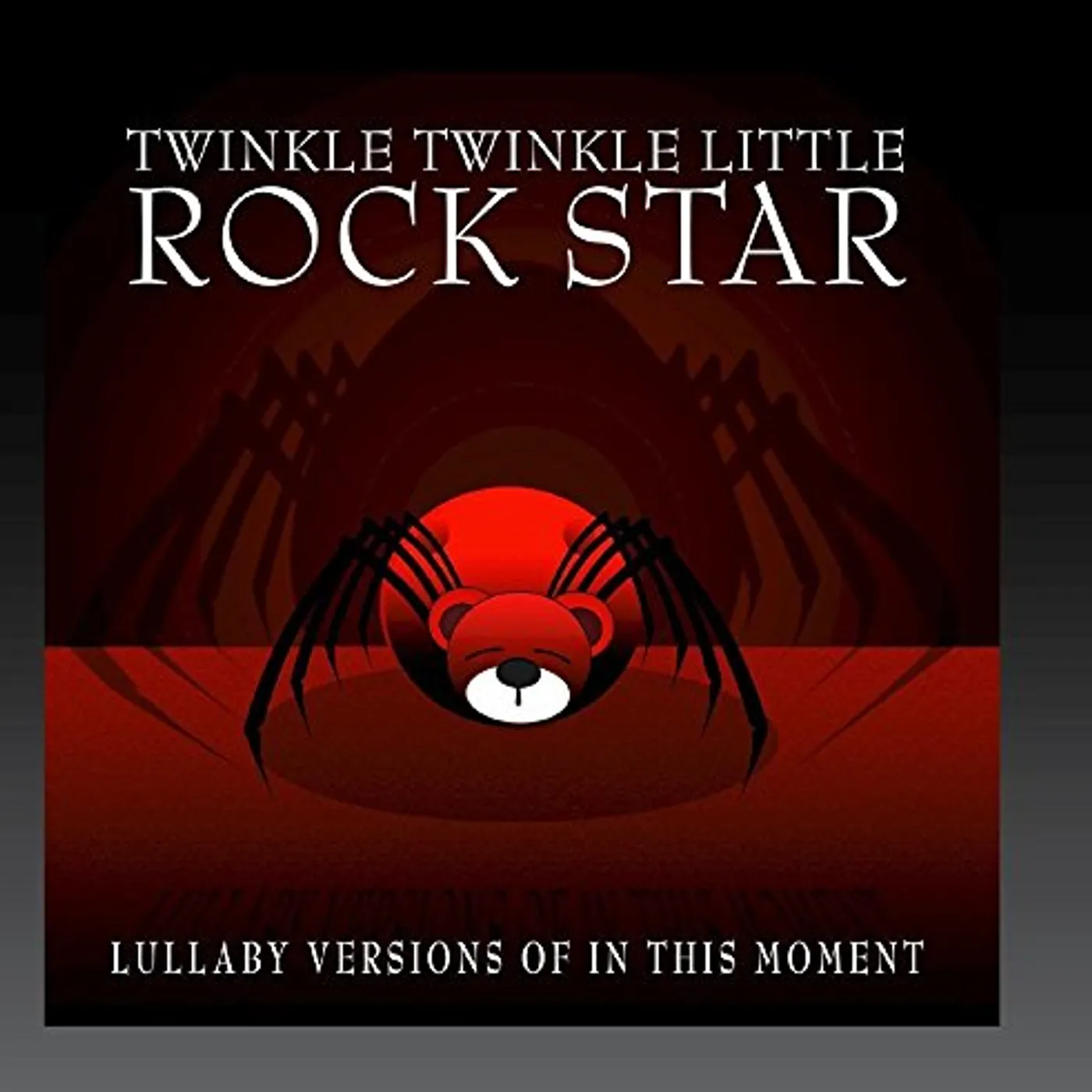 Twinkle Twinkle Little Rock Star LULLABY VERSIONS OF IN THIS MOMENT (MOD) CD