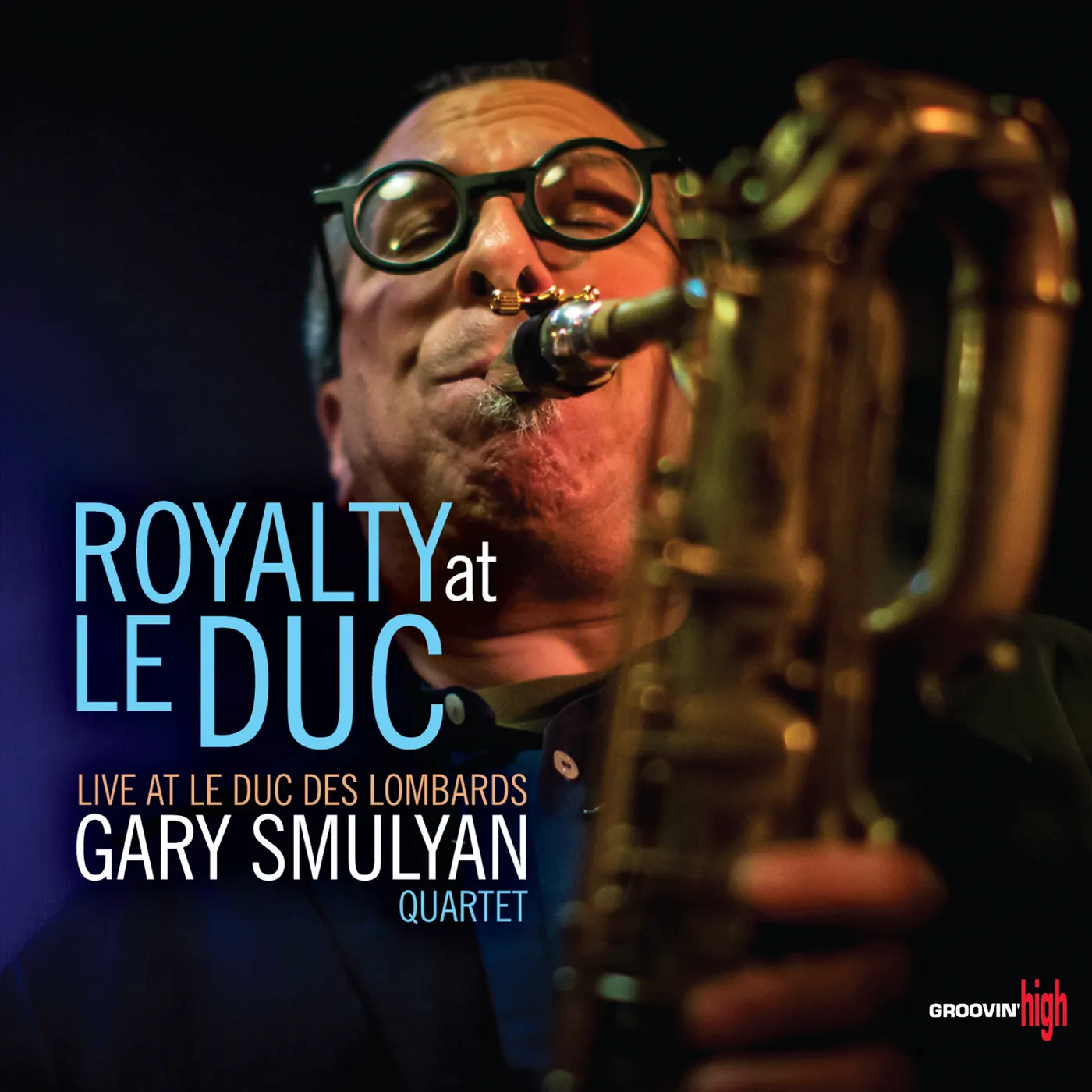 Gary Smulyan ROYALTY AT LE DUC CD