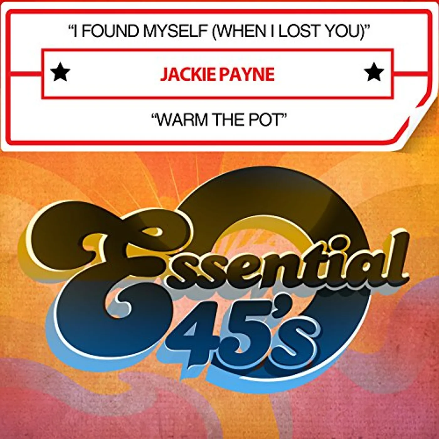 Jackie Payne I FOUND MYSELF (WHEN I LOST YOU) / WARM THE CD