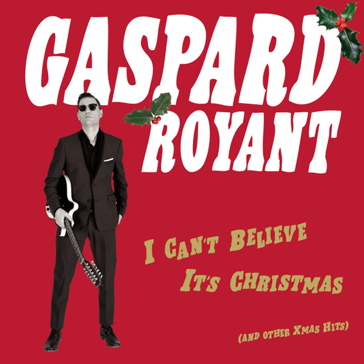 Gaspard Royant I CAN'T BELIEVE IT'S CHRISTMAS (GER) Vinyl Record